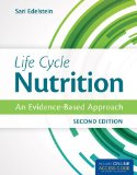 Life Cycle Nutrition  2nd 2015 9781284036671 Front Cover