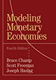Modeling Monetary Economies: 4th 2016 9781316508671 Front Cover