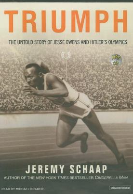 Triumph: The Untold Story of Jesse Owens and Hitler's Olympics  2007 9781400153671 Front Cover