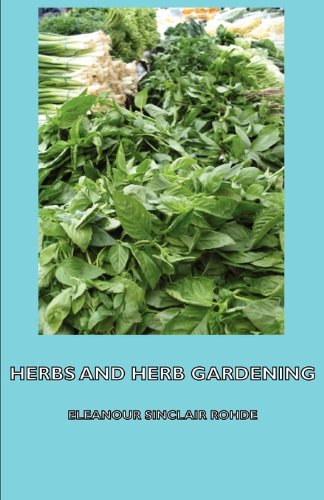 Herbs and Herb Gardening   2006 9781406797671 Front Cover