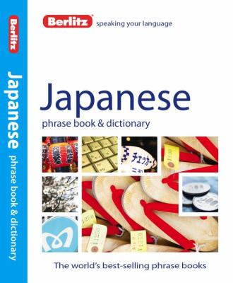 Berlitz Japanese Phrase Book and Dictionary  4th 2012 9781780042671 Front Cover