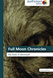 Full Moon Chronicles  N/A 9783845448671 Front Cover