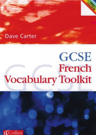 GCSE French Vocabulary Learning Toolkit (Gcse Vocabulary Toolkits) N/A 9780007114672 Front Cover