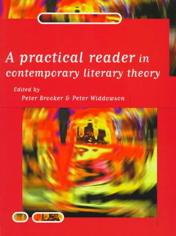Practical Reader in Contemporary Literary Theory   1996 9780134425672 Front Cover