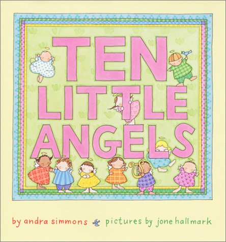 Ten Little Angels   2001 9780152018672 Front Cover