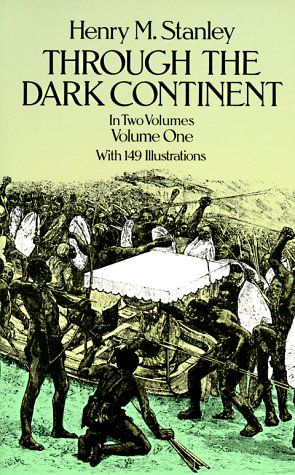 Through the Dark Continent   1988 (Reprint) 9780486256672 Front Cover