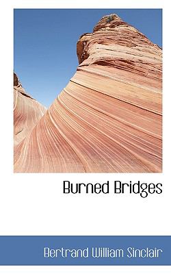 Burned Bridges  N/A 9781116914672 Front Cover