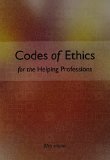 Codes of Ethics for the Helping Professions:   2014 9781285777672 Front Cover