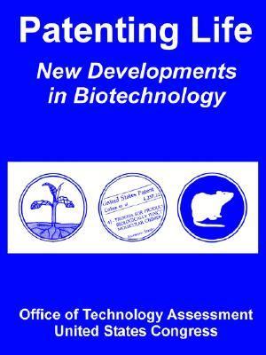Patenting Life New Developments in Biote  2006 9781410225672 Front Cover