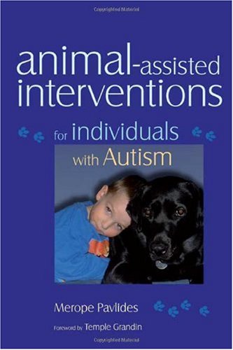 Animal-Assisted Interventions for Individuals with Autism   2008 9781843108672 Front Cover