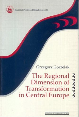 Regional Dimension of Transformation In Central Europe   1996 9780117023673 Front Cover