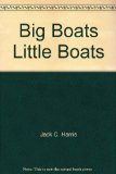 Big Boats, Little Boats N/A 9780307116673 Front Cover