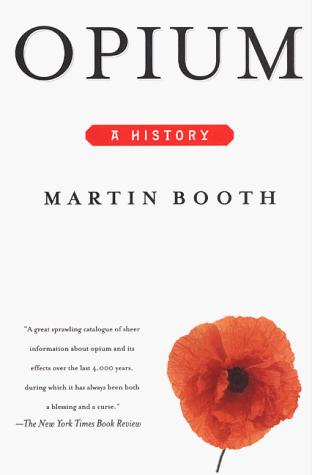 Opium A History Revised  9780312206673 Front Cover