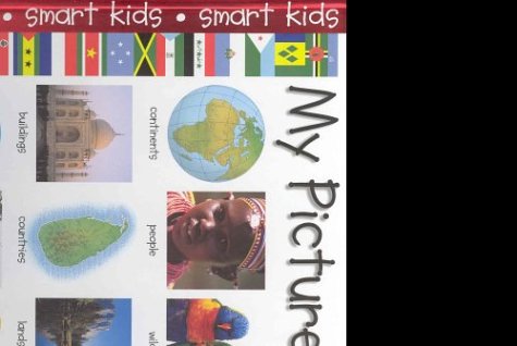 My Picture Atlas Essential Facts about Every Country in the World Revised  9780312491673 Front Cover