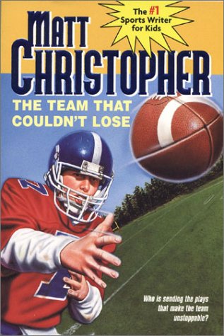 Team That Couldn't Lose Who Is Sending the Plays That Make the Team Unstoppable? Reprint  9780316141673 Front Cover