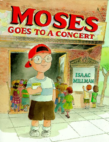 Moses Goes to a Concert  N/A 9780374350673 Front Cover