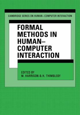 Formal Methods in Human-Computer Interaction  N/A 9780521448673 Front Cover