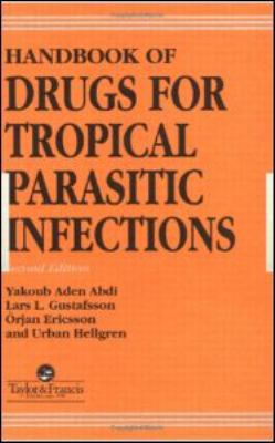 Handbook of Drugs for Tropical Parasitic Infections  2nd 1995 (Revised) 9780748401673 Front Cover