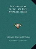 Biographical Sketch of Joel Munsell  N/A 9781169403673 Front Cover