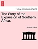 Story of the Expansion of Southern Africa N/A 9781241433673 Front Cover
