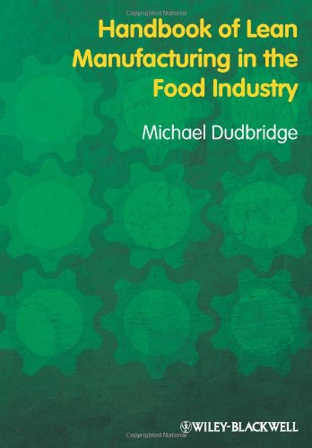 Handbook of Lean Manufacturing in the Food Industry   2011 9781405183673 Front Cover