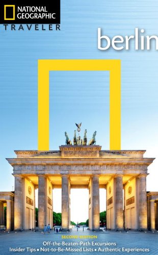 National Geographic Traveler: Berlin, 2nd Edition  2nd 2014 9781426212673 Front Cover
