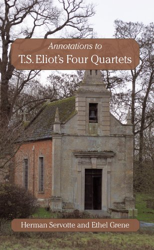 Annotations to T. S. Eliot's Four Quartets 1st 2009 9781450240673 Front Cover