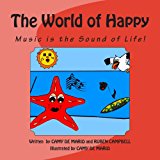 World of Happy Music Is the Sound of Life! N/A 9781492338673 Front Cover