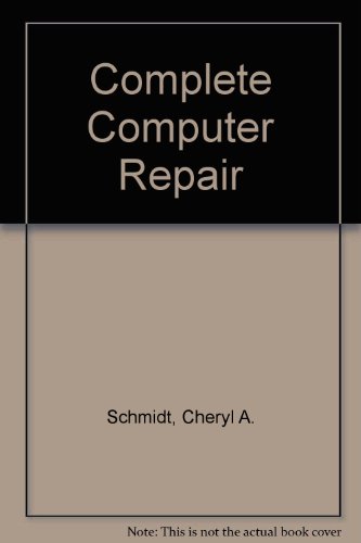 Complete Computer Repair 3rd 2002 9781576760673 Front Cover