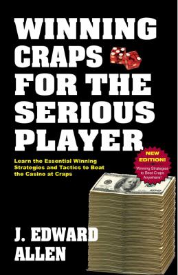 Winning Craps for the Serious Player   2010 9781580422673 Front Cover