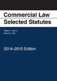 Commercial Law, 2014-2015: Selected Statutes  2014 9781628102673 Front Cover