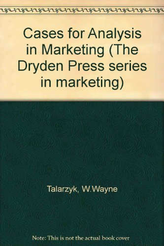 Cases for Analysis in Marketing 3rd 1985 9780030707674 Front Cover