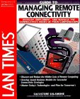 LAN Times Guide to Managing Remote Connectivity  1997 9780078822674 Front Cover