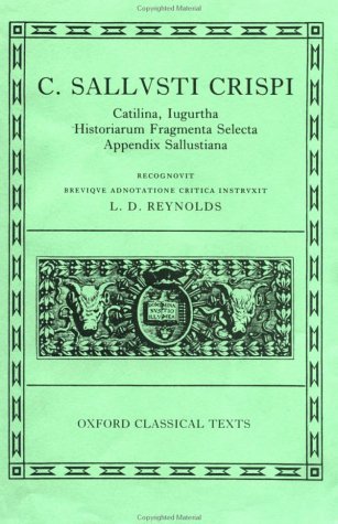 Catilina, Iugurtha, Historiarum Fragmenta Selecta; Appendix Sallustiana   1991 9780198146674 Front Cover