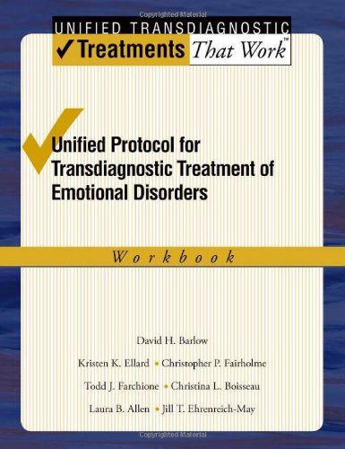 Unified Protocol for Transdiagnostic Treatment of Emotional Disorders Workbook  2011 9780199772674 Front Cover