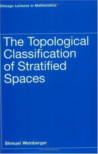 Topological Classification of Stratified Spaces   1994 9780226885674 Front Cover