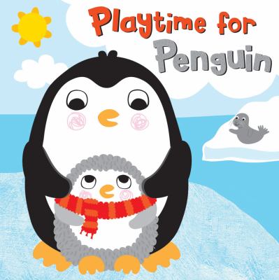 Squeaky Bath Books: Playtime for Penguin   2012 9780230758674 Front Cover