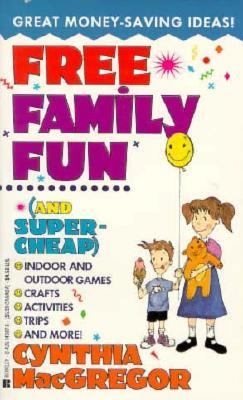 Free Family Fun (And Super Cheap)  N/A 9780425143674 Front Cover