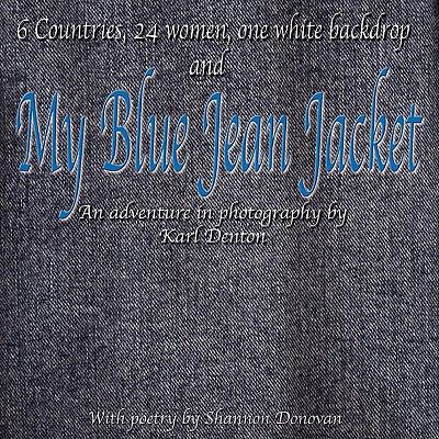 My Blue Jean Jacket  N/A 9780557318674 Front Cover