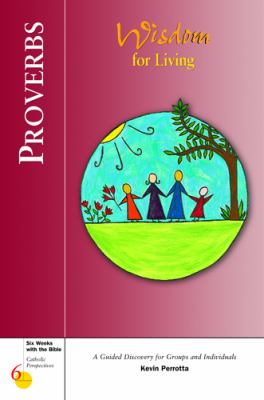 Proverbs Wisdom for Living N/A 9780829415674 Front Cover