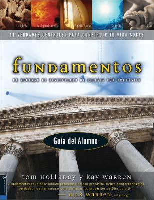 Fundamentos Un Recurso de Discipulado de Iglesia con Proposito  2006 9780829738674 Front Cover