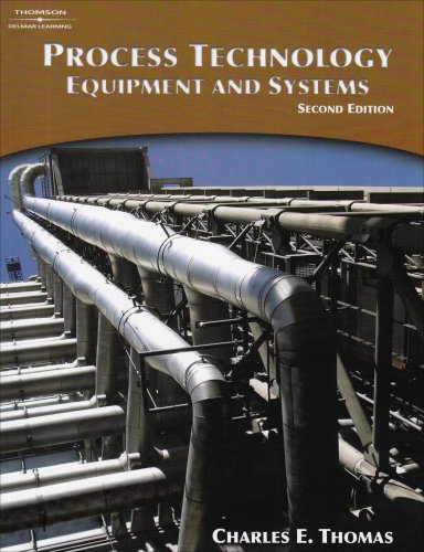 Process Technology Equipment and Systems  2nd 2007 (Revised) 9781418030674 Front Cover