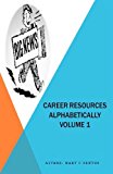 Career Resources Alphabetically  N/A 9781466295674 Front Cover