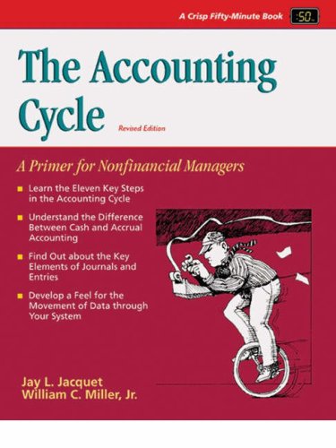 Accounting Cycle A Primer for Nonfinancial Managers 2nd 2002 (Revised) 9781560526674 Front Cover