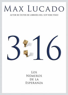 3:16 - The Numbers of Hope   2007 9781602550674 Front Cover
