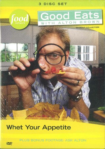Good Eats with Alton Brown: Whet Your Appetite System.Collections.Generic.List`1[System.String] artwork