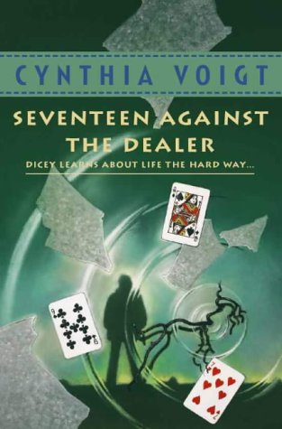 Seventeen Against the Dealer (The Tillerman Series) N/A 9780007100675 Front Cover