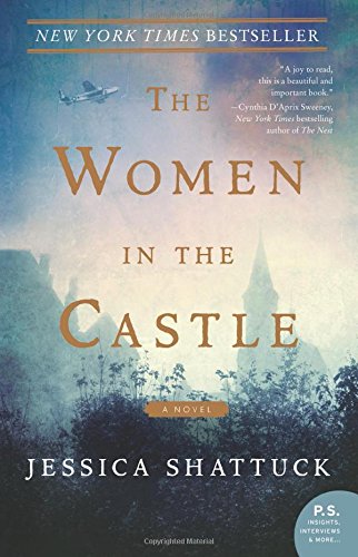 Women in the Castle A Novel  2017 9780062563675 Front Cover