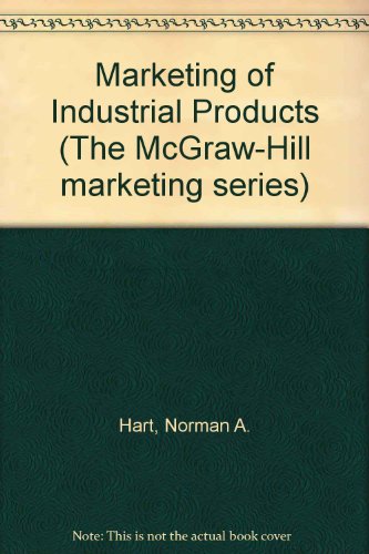 Marketing of Industrial Products  2nd 1984 9780070847675 Front Cover