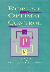 Robust and Optimal Control  1st 1996 9780134565675 Front Cover